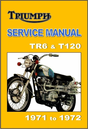 Triumph workshop manual t120 - t120, &